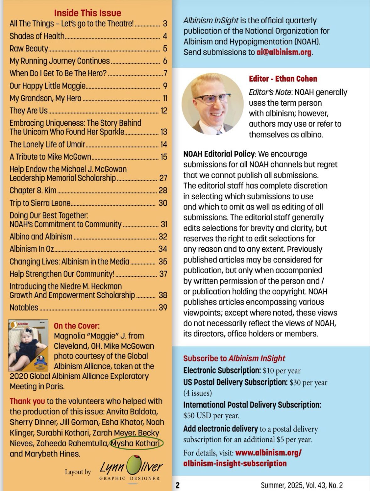 Being in Noah Magazine as an Editor was an enlightening experience.